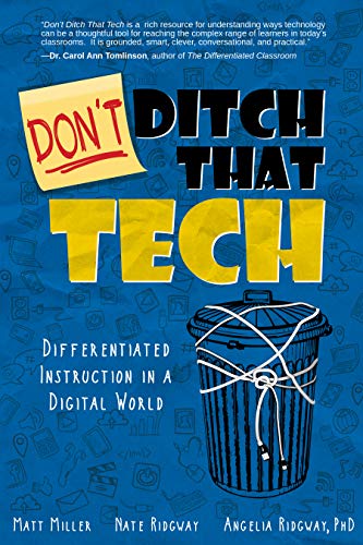 DON'T Ditch That Tech: Differentiated Instruction in a Digital World