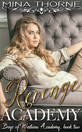 Revenge Academy: The Boys of Westview Academy Book Two (Crawford Academy 2)