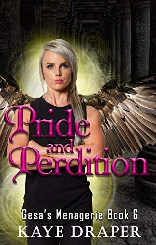Book Cover Pride and Perdition: Reverse Harem Urban Fantasy (Gesa's Menagerie Book 6)