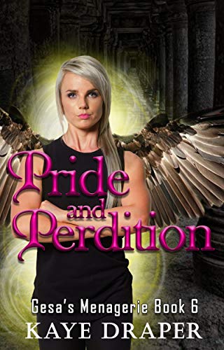 Pride and Perdition: Reverse Harem Urban Fantasy (Gesa's Menagerie Book 6)