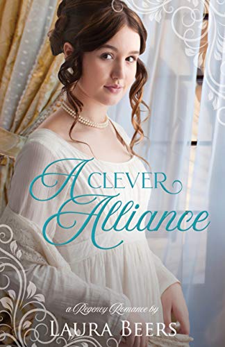Book Cover A Clever Alliance: A Regency Romance (Regency Brides: A Promise of Love Book 1)