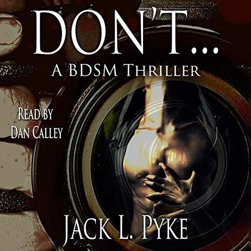Book Cover Don't...: A Gay BDSM Thriller
