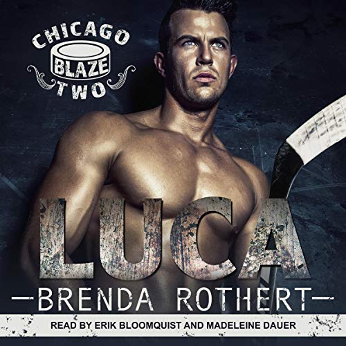 Luca: Chicago Blaze Series, Book 2
