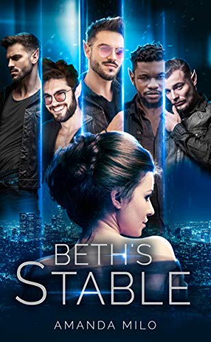 Book Cover Beth's Stable: A Reverse Harem Romance (Stolen by an Alien Book 6)