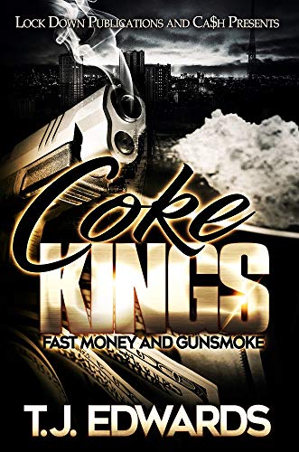 Coke Kings: Fast Money and Gunsmoke