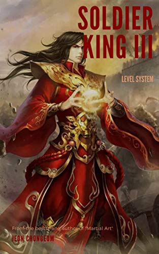 Book Cover SOLDIER KING III: LEVEL SYSTEM