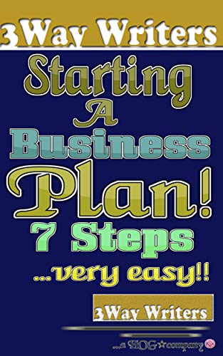 7 Ways To Perfectly Start A Business Plans: Starting A Business!