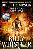 Billy Whistler (The Bayou Hauntings Book 4)