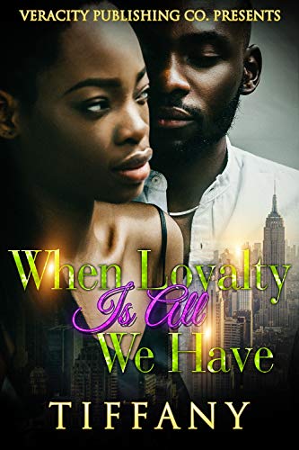 Book Cover When Loyalty Is All We Have