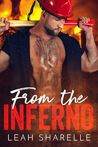 Book Cover From The Inferno (Firemen Do It Better Book 3)