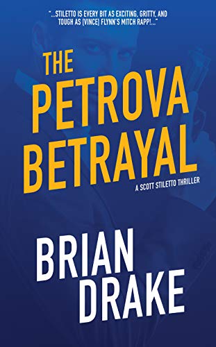 Book Cover The Petrova Betrayal (Scott Stiletto Book 4)
