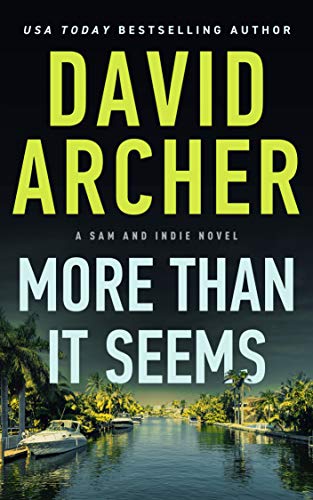 More Than It Seems (A Sam and Indie Novel Book 9)