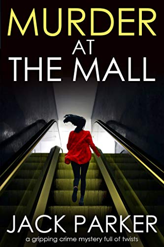 Book Cover MURDER AT THE MALL a gripping crime mystery full of twists