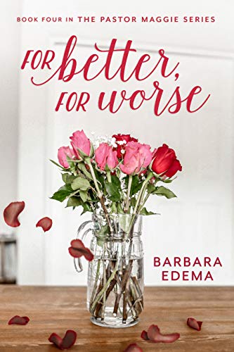Book Cover For Better, For Worse (The Pastor Maggie Series Book 4)