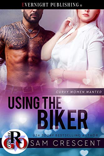 Book Cover Using the Biker (Curvy Women Wanted Book 16)