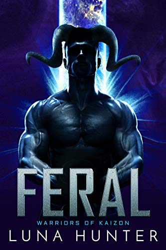 Book Cover Feral: A Sci-Fi Alien Romance (Warriors of Kaizon Book 4)