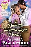 The Baron's Inconvenient Bride (Scandals of Scarcliffe Hall Book 4)