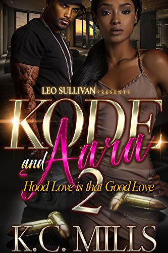 Kode and Aara 2: Hood Love is That Good Love
