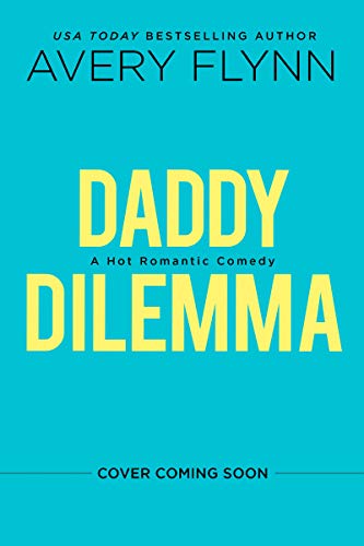 Book Cover Daddy Dilemma (Ice Knights Book 2)