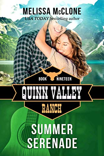 Summer Serenade (Quinn Valley Ranch Book 19)