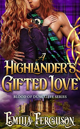 Book Cover A Highlander's Gifted Love (Blood of Duncliffe Series)
