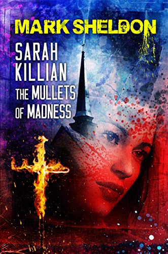 Book Cover Sarah Killian: The Mullets of Madness