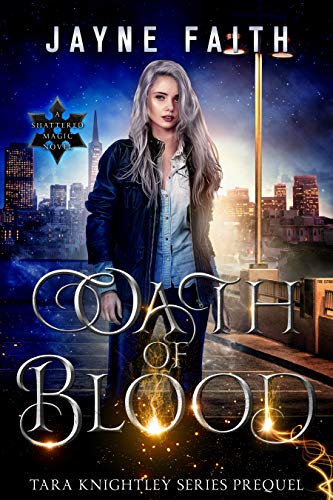 Book Cover Oath of Blood: Tara Knightley Prequel Novella (Tara Knightley Series Book 0)