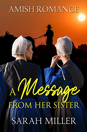 A Message From Her Sister: Amish Romance