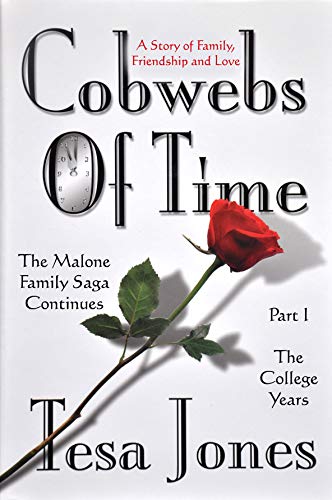 Book Cover Cobwebs of Time: Part I - The College Years