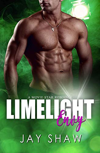 Book Cover Limelight Envy: A Sexy Hollywood Romance (Movie Star Romance Book 4)