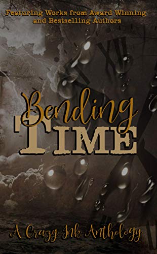 Book Cover Bending Time: A Crazy Ink Anthology