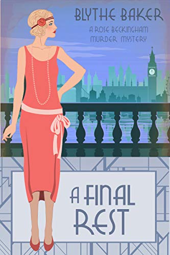 A Final Rest (A Rose Beckingham Murder Mystery Book 7)