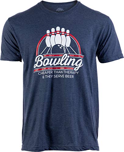 Bowling: Cheaper Than Therapy, & They Serve Beer | Funny Bowler Team T-Shirt for Men