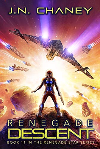 Book Cover Renegade Descent: An Intergalactic Space Opera Adventure (Renegade Star Book 11)