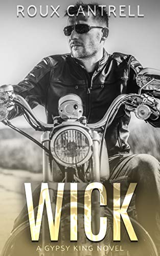Book Cover Wick (The Gypsy Kings MC Book 3)