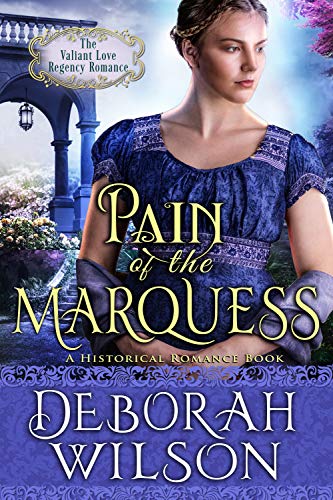 Book Cover Pain of The Marquess (The Valiant Love Regency Romance) (A Historical Romance Book)
