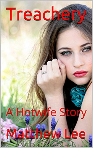 Book Cover Treachery: A Hotwife Story