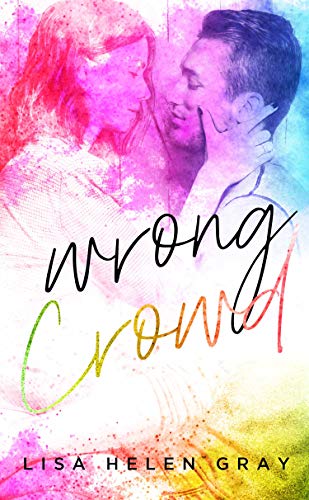 Book Cover Wrong Crowd (Kingsley Academy Book 1)