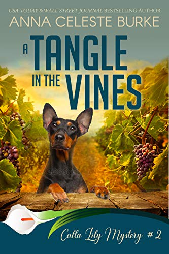 Book Cover A Tangle in the Vines Calla Lily Mystery #2 (Calla Lily Mystery Series)