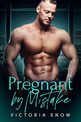 Book Cover Pregnant by Mistake (Beautiful Mistakes Book 3)