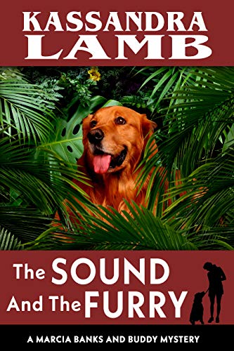 Book Cover The Sound and The Furry: A Marcia Banks and Buddy Mystery (The Marcia Banks and Buddy Cozy Mysteries Book 7)