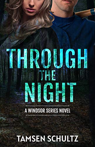Book Cover Through The Night (Windsor Series Book 7)