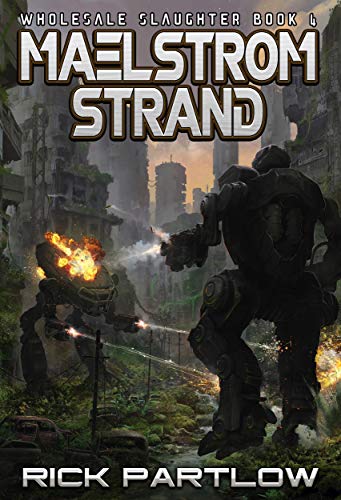 Book Cover Maelstrom Strand: (Wholesale Slaughter Book 4)