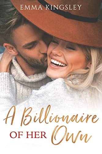 Book Cover A Billionaire of Her Own (When a Billionaire Loves a Woman Book 2)