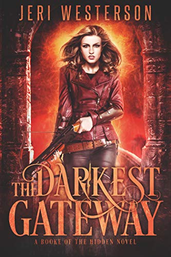 The Darkest Gateway (Booke of the Hidden Book 4)