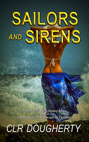 Book Cover Sailors and Sirens (J.R. Finn Sailing Mystery Series Book 4)