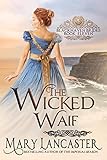 The Wicked Waif (Blackhaven Brides Book 11)