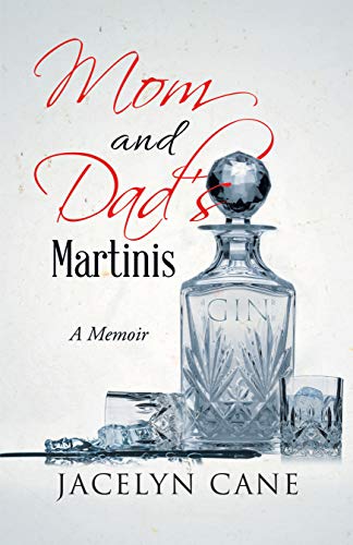 Book Cover Mom and Dad's Martinis: A Memoir