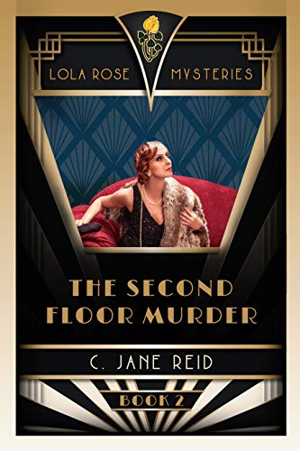 Book Cover The Second Floor Murder: A 1920s Romance Mystery (Lola Rose Mysteries Book Two)