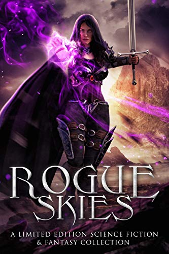 Book Cover Rogue Skies: A Limited Edition Science Fiction & Fantasy Collection
